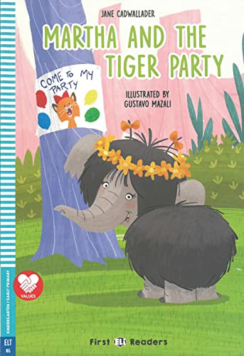 Martha and the Tiger Party: Lektüre mit Audio-Online (First ELi readers)