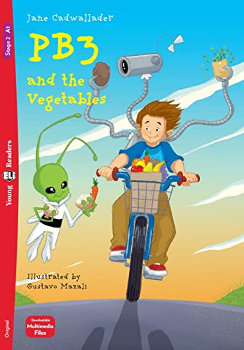 PB3 and the Vegetables: Lektüre mit Audio-Online (ELi Young Readers)