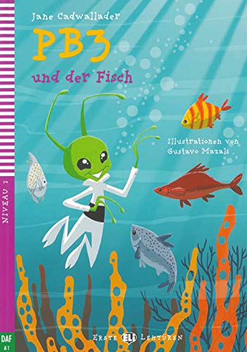 PB3 und der Fisch: Buch + Audio-CD: Lektüre mit Audio-Online