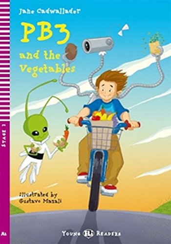 PB3ANDTHEVEGETABLES(YoungElireadersStage2A1): PB3 and the Vegetables + downloadable multimedia (Young readers)