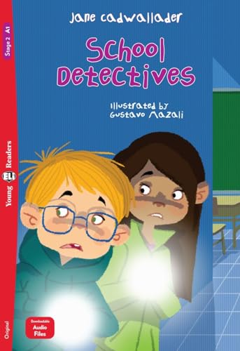School Detectives: Lektüre mit Audio-Online (ELi Young Readers)
