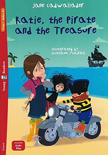 Young ELI Readers - English: Katie, the Pirate and the Treasure + downloadable a