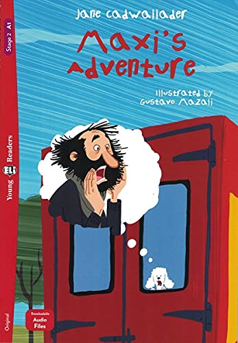 Young ELI Readers - English: Maxi's Adventure + downloadable audio von ELI INGLES