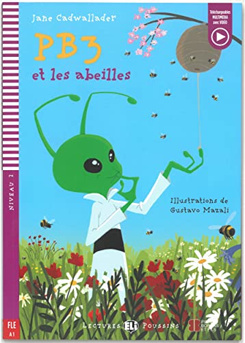 Young ELI Readers - French: PB3 et les abeilles + downloadable multimedia (Young readers)