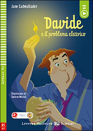 Young ELI Readers - Italian: Davide e il problema elettrico + downloadable audio Young ELI Readers - Italian: Davide e il problema elettrico + downloadable audio von ELI s.r.l.