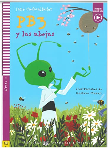 Young ELI Readers - Spanish: PB3 y las abejas + downloadable multimedia von ELI s.r.l.