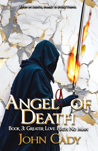 Angela of Death Book 3: Greater Love Hath No Man von Watertower Hill Publishing