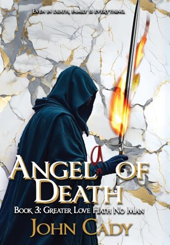 Angela of Death Book 3: Greater Love Hath No Man von Watertower Hill Publishing