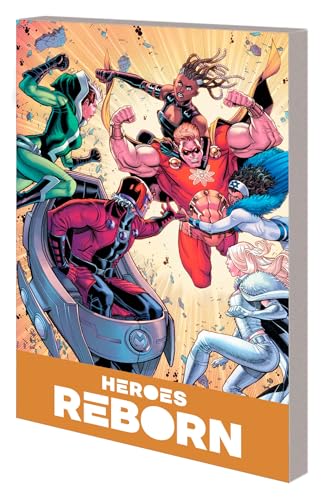 Heroes Reborn: America’s Mightiest Heroes Companion Vol. 1 (Heroes Reborn America's Mightiest Heroes Companion, 1) von Marvel