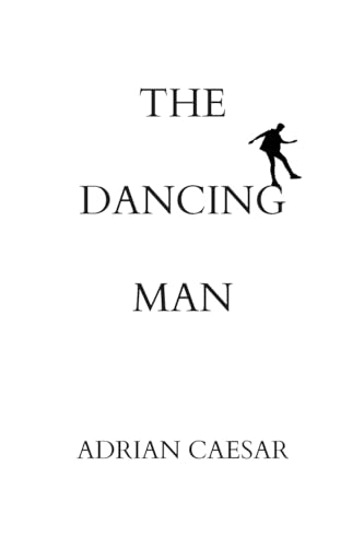 The Dancing Man von Recent Work Press