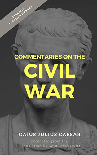 Commentaries on the Civil War
