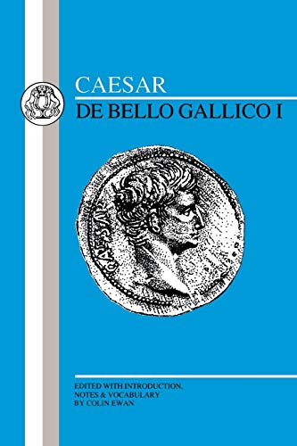 De Bello Gallico: Gallic War I (Latin Texts)