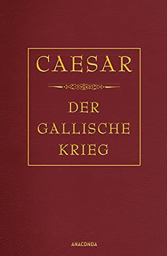 Der gallische Krieg (Cabra-Leder-Reihe, Band 2)