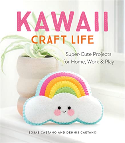 Kawaii Craft Life: Super-Cute Projects for Home, Work, and Play von Running Press Adult