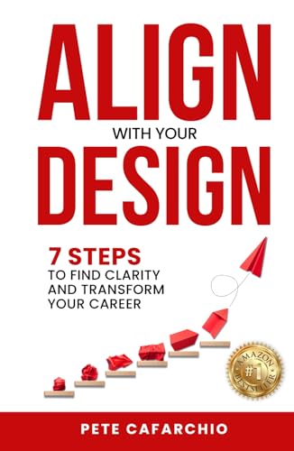Align with Your Design: 7 Steps to Find Clarity and Transform Your Career Align with Your Design: 7 Steps to Find Clarity and Transform Your Career von Authors On Mission