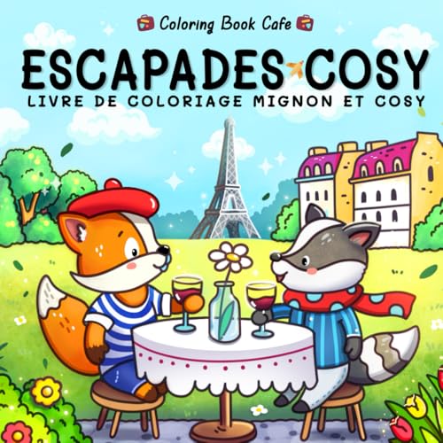 Escapades Cosy: Livre de Coloriage Mignon et Cosy von Independently published