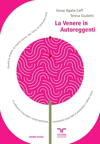 La Venere in autoreggenti (Tevere Edizioni) von Bertoni