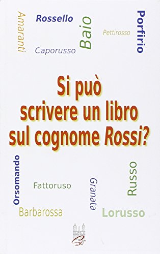 Si può scrivere un libro sul cognome Rossi?