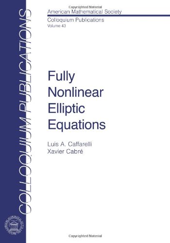 Fully Nonlinear Elliptic Equations (COLLOQUIUM PUBLICATIONS (AMER MATHEMATICAL SOC)) von Brand: American Mathematical Society