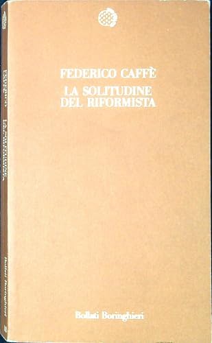 La solitudine del riformista (Temi)