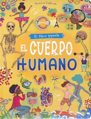 El libro gigante. El cuerpo humano von SUSAETA