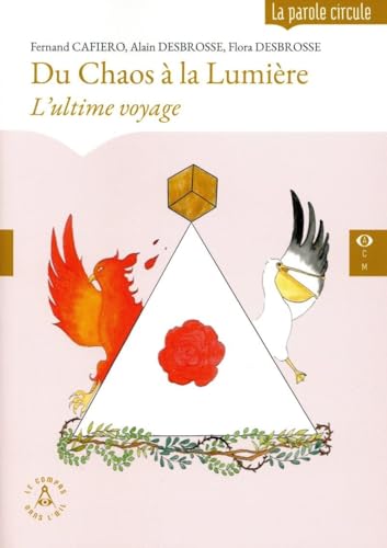 Du Chaos à la lumière - L'ultime voyage von COMPAS OEIL