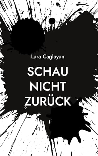 Schau nicht zurück: festhalten-loslassen-abschließen von Book on Demand
