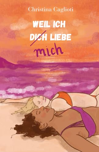Weil ich dich (mich) liebe