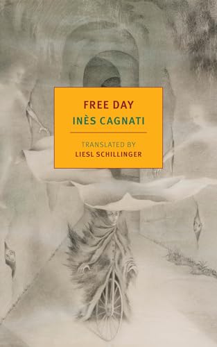 Free Day: Inès Cagnati (New York Review Books Classics)