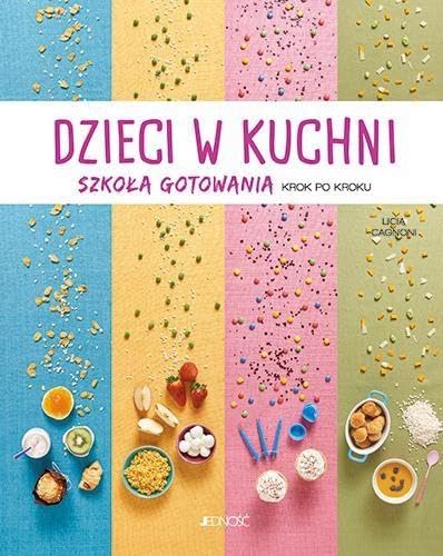 Dzieci w kuchni Szkoła gotowania krok po kroku