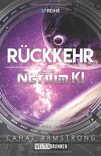 Rückkehr: Nefilim KI 6 von CreateSpace Independent Publishing Platform