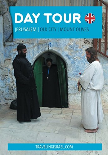 Day Tour Jerusalem | Old City | Mount Olives von Independently published