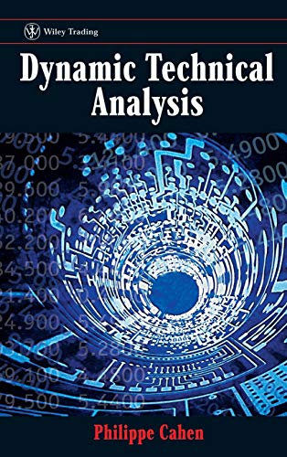 Dynamic Technical Analysis (Wiley Trading) von Wiley