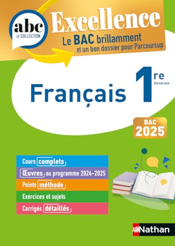 ABC BAC Excellence Français 1re 2025 von NATHAN