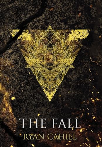 The Fall (The Bound and the Broken) von Ryan Cahill