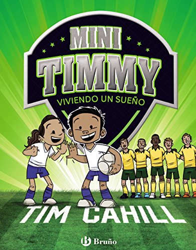 Mini Timmy - Viviendo un sueño (Castellano - A PARTIR DE 6 AÑOS - PERSONAJES Y SERIES - Mini Timmy) von EDITORIAL BRUÑO
