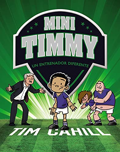 Mini Timmy. Un entrenador diferente (Castellano - A PARTIR DE 6 AÑOS - PERSONAJES Y SERIES - Mini Timmy) von EDITORIAL BRUÑO