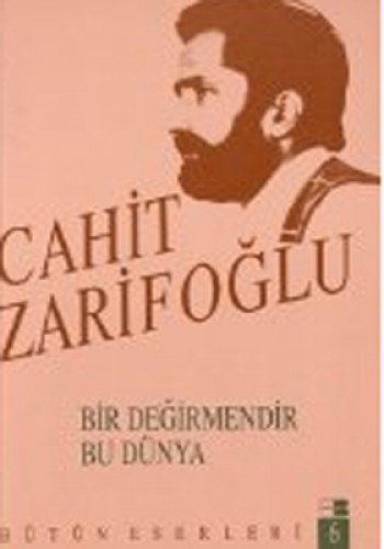 Bir Degirmendir Bu Dünya Bir Degirmendir Bu Dünya von Beyan Yayinlari