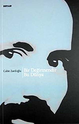Bir Değirmendir Bu Dünya