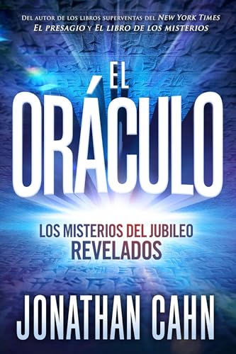 El oráculo: Los misterios del jubileo revelados / The Oracle: The Jubilean Myste ries Unveiled von Casa Creacion
