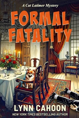 Formal Fatality: A Cat Latimer Mystery von Lynn Cahoon