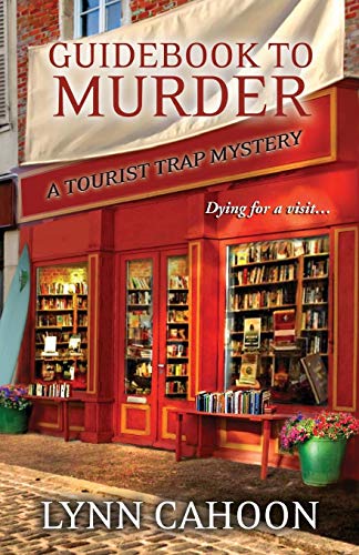Guidebook to Murder (A Tourist Trap Mystery, Band 1)