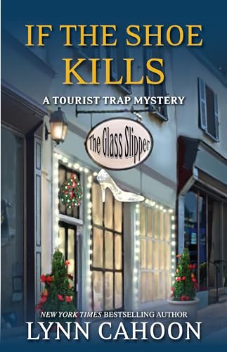 If the Shoe Kills (A Tourist Trap Mystery, Band 3)