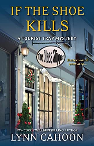 If the Shoe Kills (A Tourist Trap Mystery, Band 3)