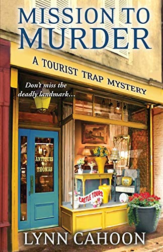 Mission to Murder (A Tourist Trap Mystery, Band 2)