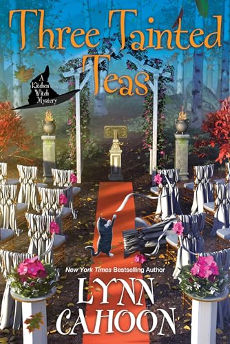 Three Tainted Teas (Kitchen Witch Mysteries, Band 3) von Kensington