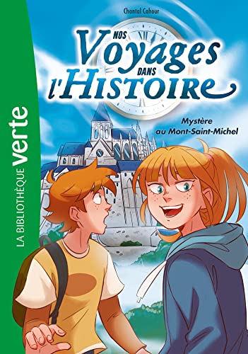 Nos voyages dans l'histoire 03 - Mystère au Mont-Saint-Michel von HACHETTE JEUN.