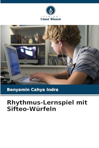 Rhythmus-Lernspiel mit Sifteo-Würfeln: DE von Verlag Unser Wissen
