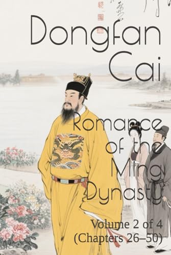 Romance of the Ming Dynasty: Volume 2 of 4 (Chapters 26–50) von Independently published