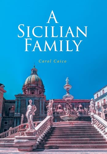 A Sicilian Family von Fulton Books